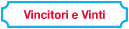Vincitori